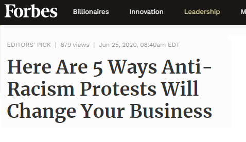 Forbes: Here Are 5 Ways Anti-Racism Protests Will Change Your Business