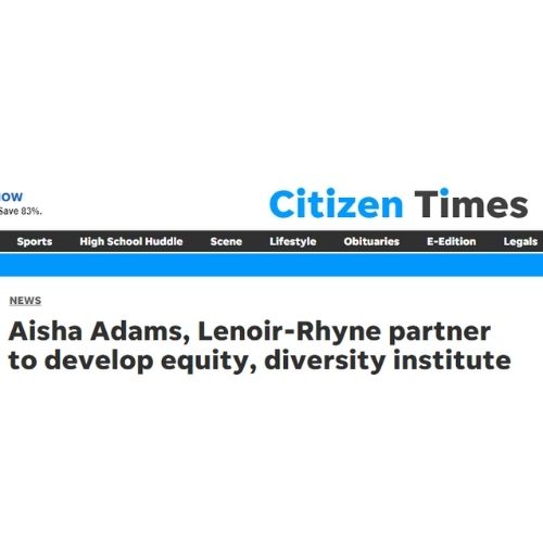 Aisha Adams and LREDI Featured on the Citizen Times